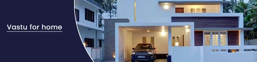 vastu for home vastu for home